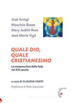 QUALE DIO, QUALE CRISTIANESIMO